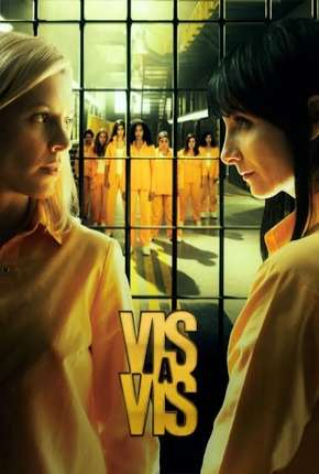 Vis a Vis - 1ª Temporada Completa Download