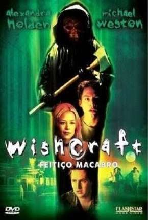 Wishcraft - Feitiço Macabro Download