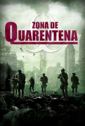 Zona de Quarentena - Legendado Download