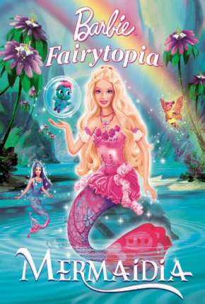 Barbie Fairytopia 2 - Mermaidia Download