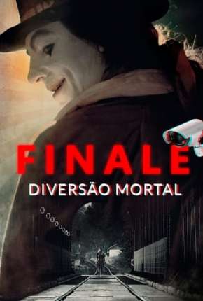 Finale - Diversão Mortal Download