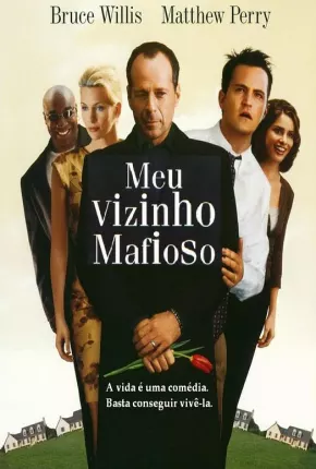 Meu Vizinho Mafioso - 1 e 2 Coleção Download