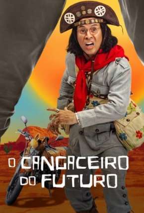 O Cangaceiro do Futuro - 1ª Temporada Download