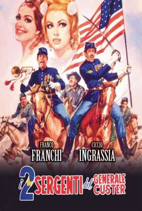 Os Dois Sargentos do General Custer - Legendado Download