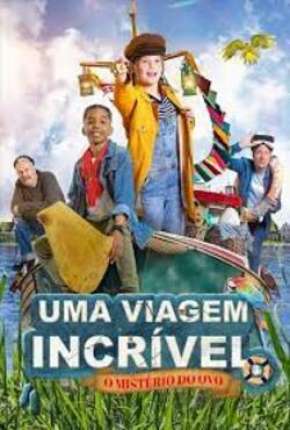 Uma Viagem Incrível - O Mistério do Ovo Download