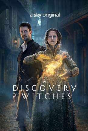 A Descoberta das Bruxas - A Discovery of Witches 3ª Temporada Completa Legendada Download