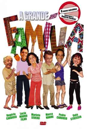 A Grande Família 1ª até 14ª Temporada Download