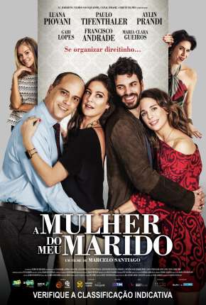 A Mulher do Meu Marido - Nacional Download