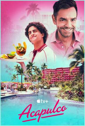 Acapulco - 1ª Temporada Download