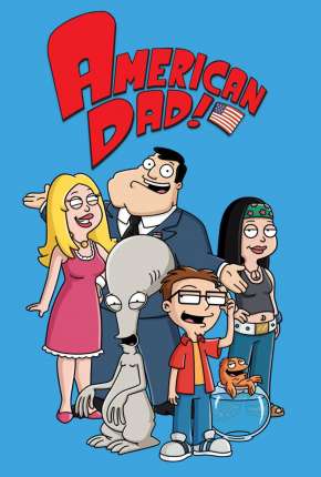 American Dad! - 4ª Temporada Completa Download