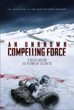 An Unknown Compelling Force - Legendado Download