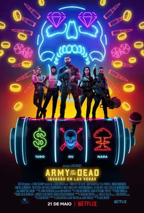 Army of the Dead - Invasão em Las Vegas Download