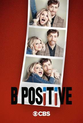 B Positive - 2ª Temporada Legendada Download