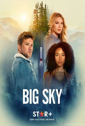 Big Sky - 3ª Temporada Legendada Download