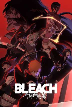 Bleach: Thousand-Year Blood War - 1ª Temporada - Legendado Download