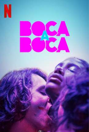 Boca a Boca - 1ª Temporada Download