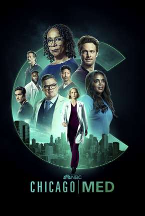 Chicago Med - Atendimento de Emergência - 7ª Temporada Legendada Download