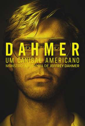 Dahmer - Um Canibal Americano - 1ª Temporada Download