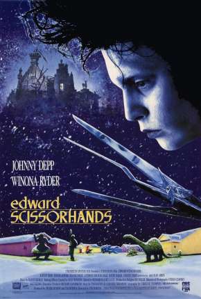 Edward Mãos de Tesoura - Edward Scissorhands Download