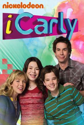 iCarly 1ª até 5ª Temporada Download