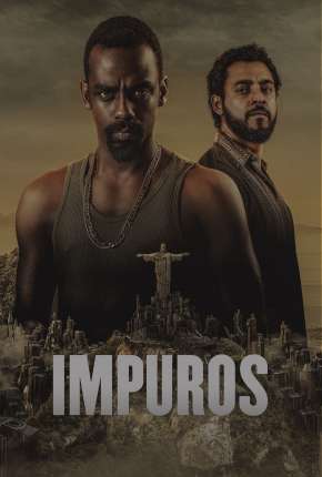 Impuros - 3ª Temporada Download