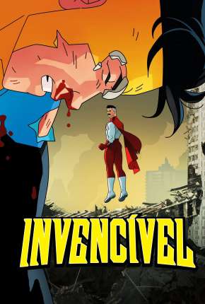 Invencível - 1ª Temporada Completa Download