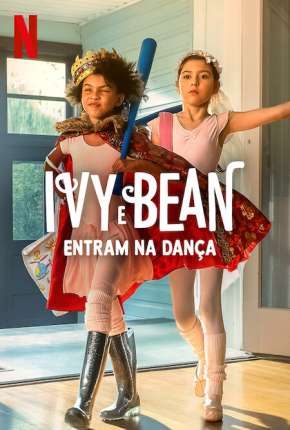 Ivy e Bean Entram na Dança Download