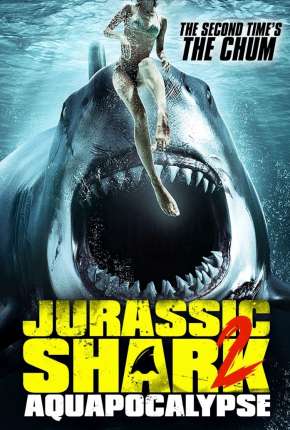 Jurassic Shark 2 - Aquapocalypse - Legendado Download