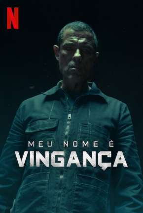 Meu Nome é Vingança Download