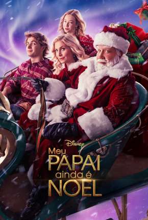 Meu Papai - Ainda é Noel - Legendada Download