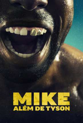 Mike - Além de Tyson - 1ª Temporada Legendada Download