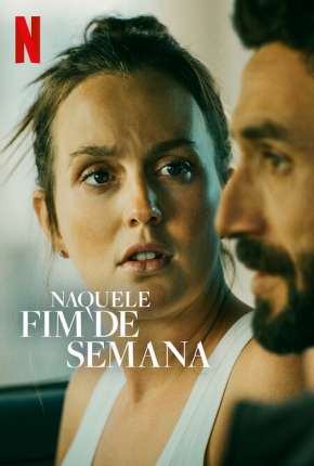 Naquele Fim de Semana Download