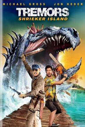 O Ataque dos Vermes Malditos 7 -Tremors: Shrieker Island  Legendado Download