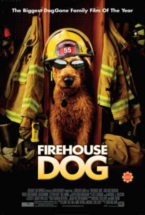 O Cachorro Bombeiro - Firehouse Dog Download