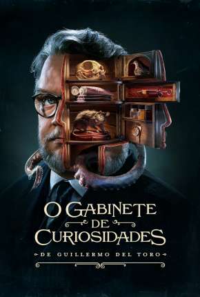 O Gabinete de Curiosidades de Guillermo Del Toro - 1ª Temporada Download