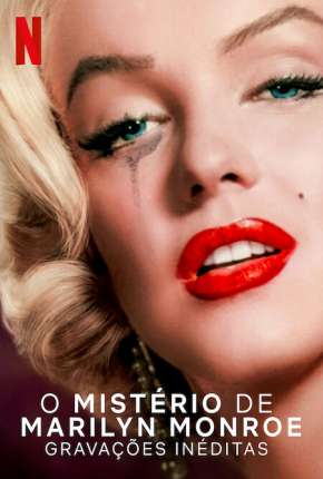 O Mistério de Marilyn Monroe - Gravações Inéditas Download