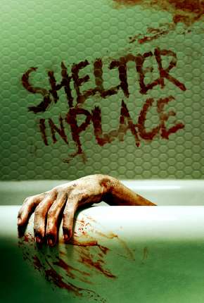 Shelter in Place - Legendado Download