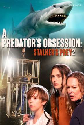 Stalkers Prey 2 - Legendado Download