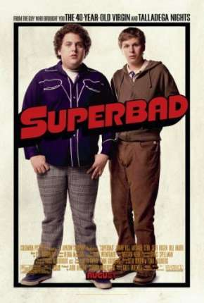 Superbad - É Hoje - Versão Estendida Download