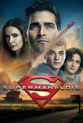 Superman e Lois - 1ª Temporada Legendada Download