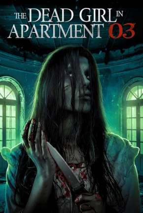 The Dead Girl in Apartment 03 - Legendado Download