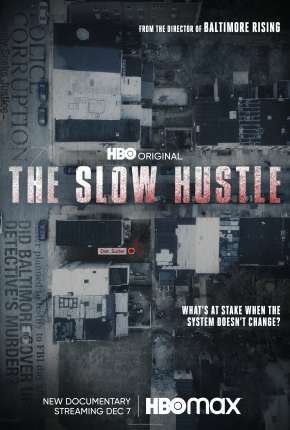 The Slow Hustle - Corrupção e Morte na Polícia de Baltimore Download