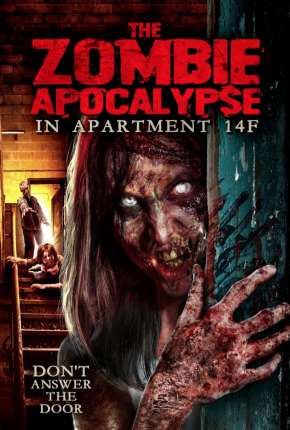 The Zombie Apocalypse in Apartment 14F - Legendado Download