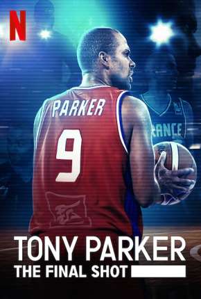 Tony Parker - Entre os Maiores Download