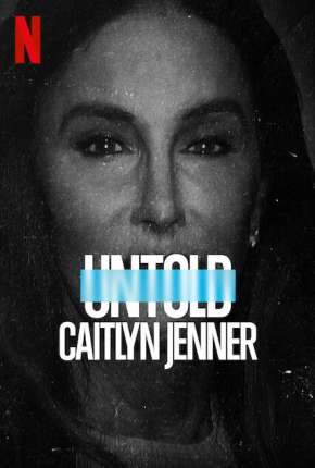 Untold - Caitlyn Jenner - Legendado Download