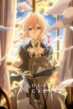 Violet Evergarden - Legendado Download