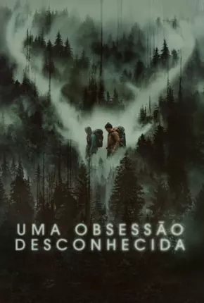 Uma Obsessão Desconhecida Download