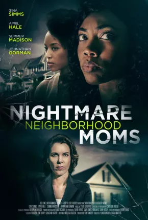 Nightmare Neighborhood Moms - Legendado Download