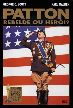 Patton, Rebelde ou Herói? Download