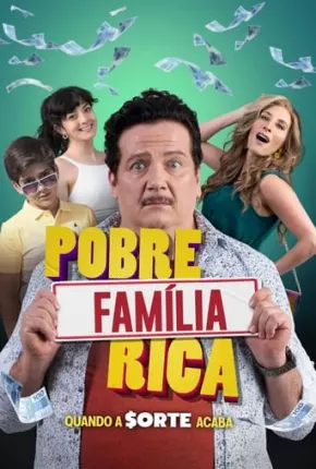 Pobre Família Rica, Quando a Sorte Acaba / Hasta Que La Suerte Nos Separe Download